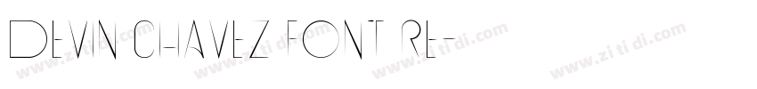 Devin Chavez Font Re字体转换
